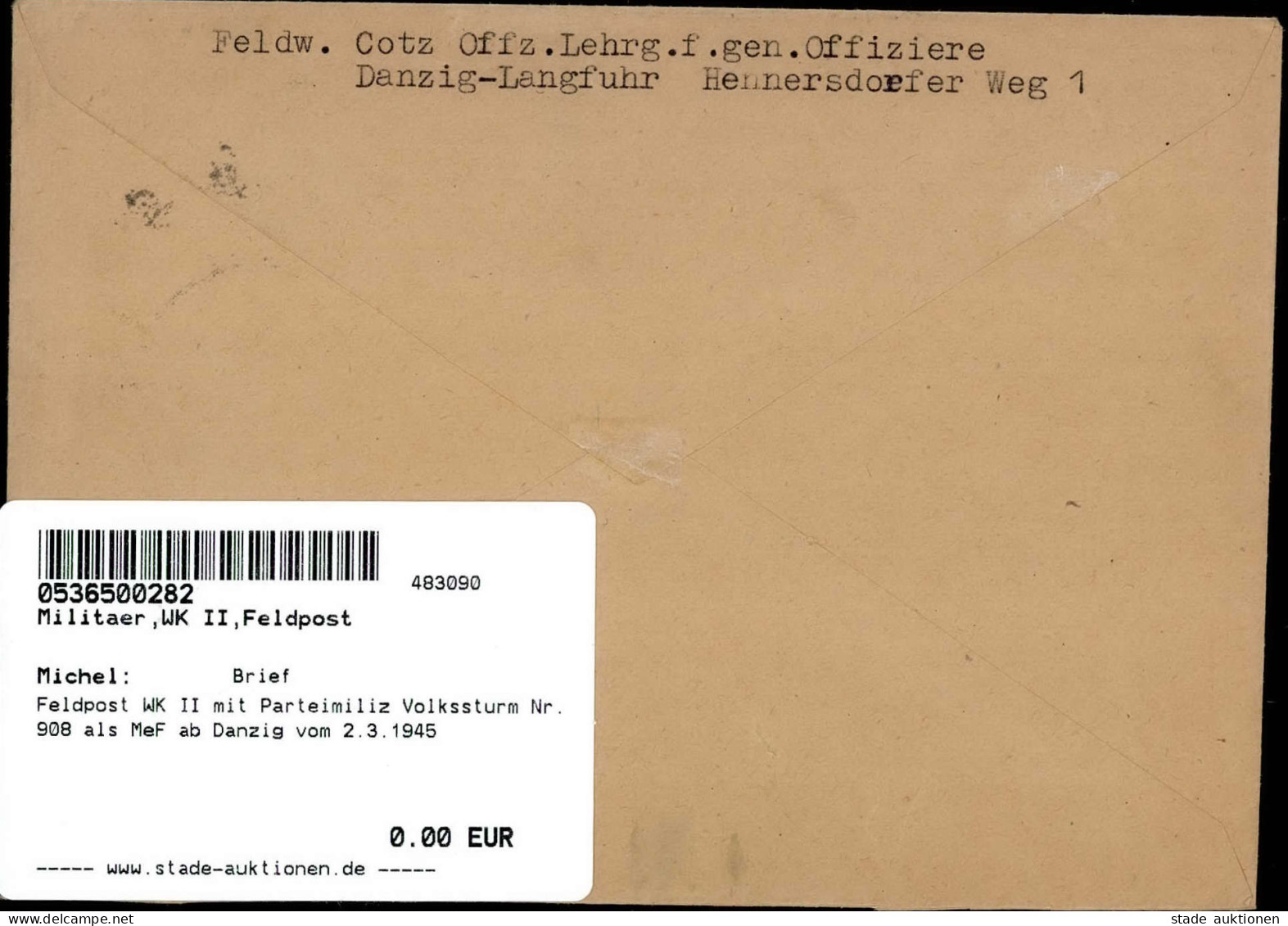 Feldpost WK II Mit Parteimiliz Volkssturm Nr. 908 Als MeF Ab Danzig Vom 2.3.1945 - Oorlog 1939-45