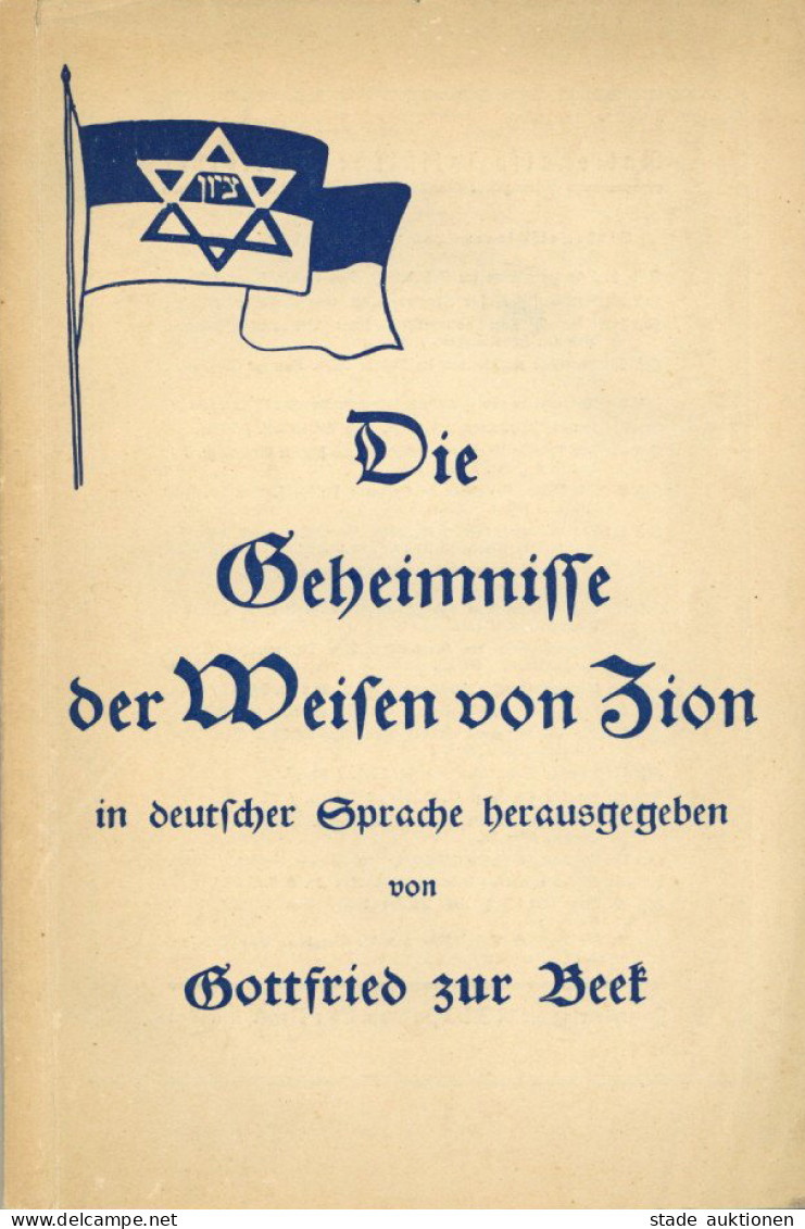 Judaika Buch Die Geheimnisse Der Weisen Von Zion In Deutscher Sprache Von Gottfried Zur Beek 1935, Zentralverlag Der NSD - Judaisme