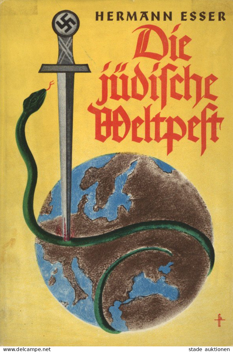 Judaika Buch Die Jüdische Weltpest Judendämmerung Auf Dem Erdball Von Esser, Hermann 1939, Zentralverlag Der NSDAP Eher  - Judaika