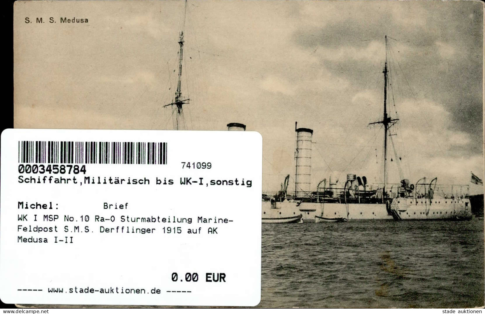 WK I MSP No.10 Ra-O Sturmabteilung Marine-Feldpost S.M.S. Derfflinger 1915 Auf AK Medusa I-II - Weltkrieg 1914-18