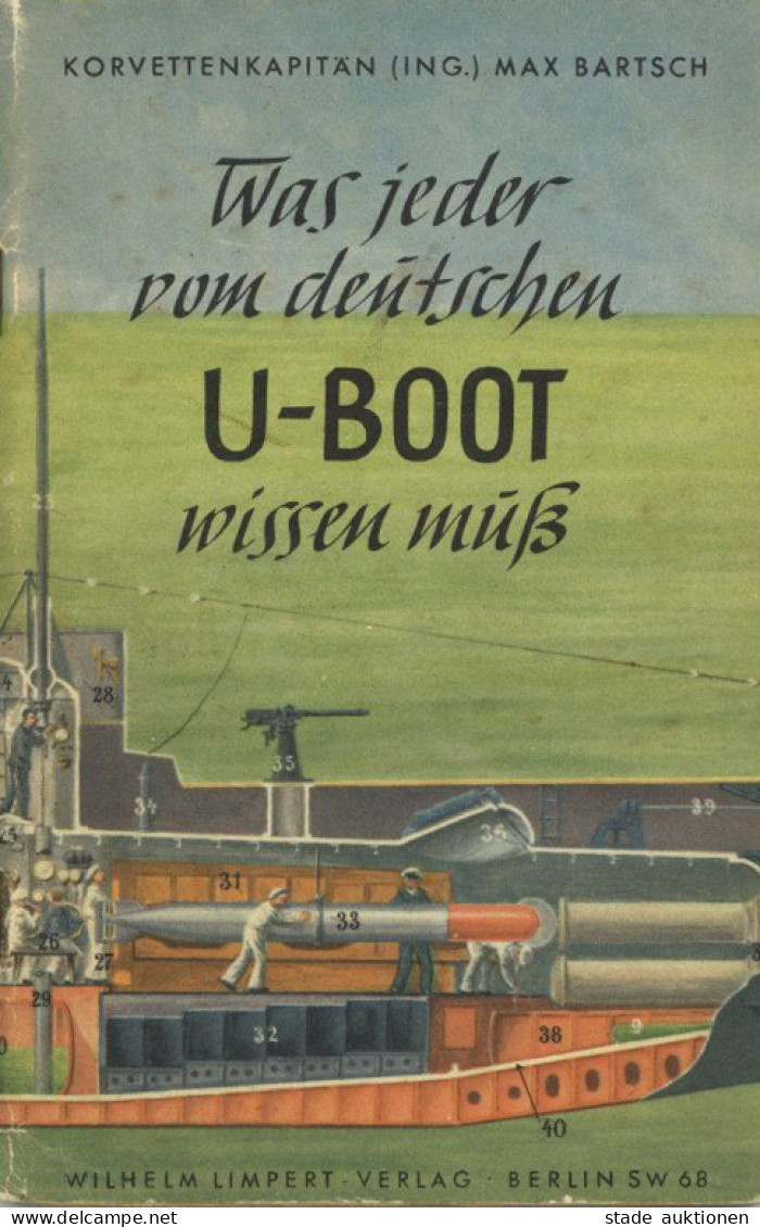 U-Boot Buch Was Jeder Vom Deutschen U-Boot Wissen Muß 1941, Verlag Limpert Berlin, 40 S. II - War 1914-18