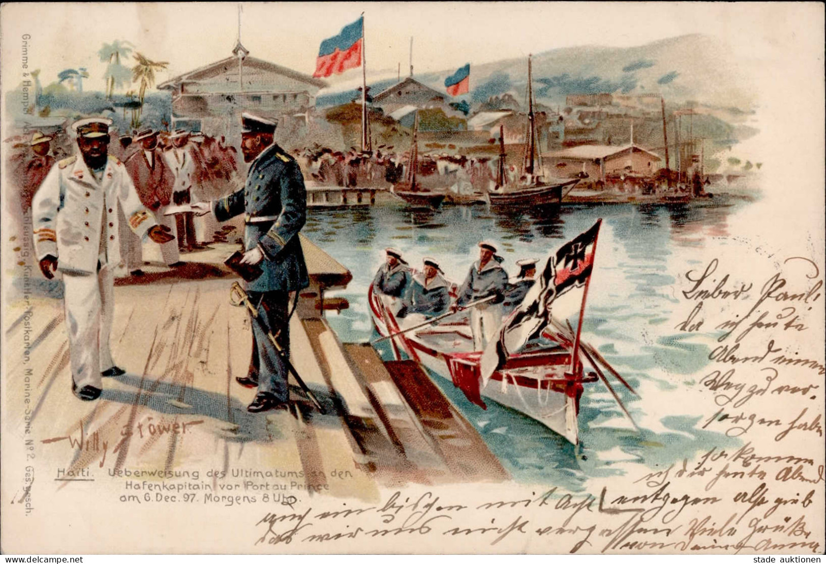 WILLY STÖWER - HAITI Überweisung Des Ultimatums An Den Hafenkapitän Vor PORT AU PRINCE Am 6.12.1897 I-II - Weltkrieg 1914-18