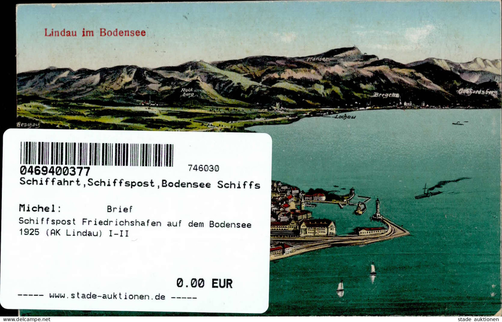 Schiffspost Friedrichshafen Auf Dem Bodensee 1925 (AK Lindau) I-II - Weltkrieg 1914-18
