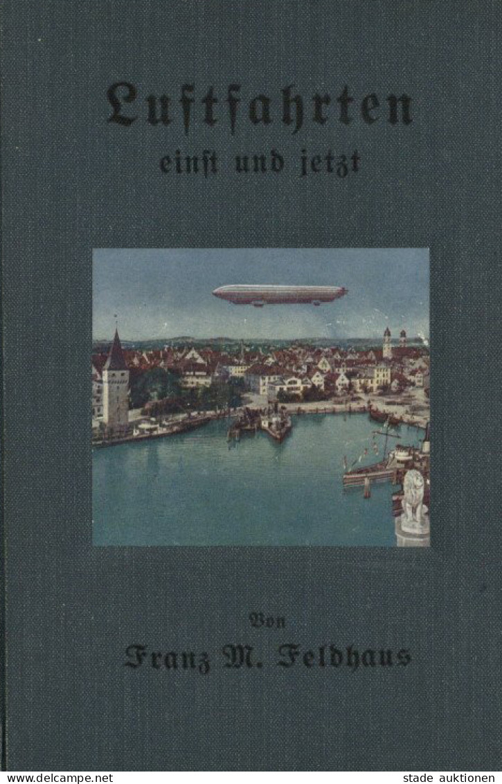 Buch Luftfahrten Einst Und Jetzt Von Feldhaus, Franz Marie 1908, Verlag Paetel Berlin, 164 S. II - War 1914-18