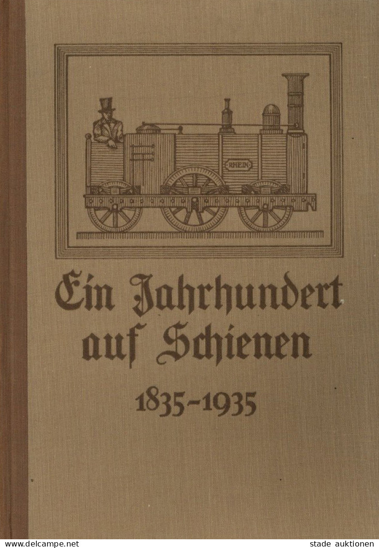 Eisenbahn Sammelbild-Buch Ein Jahrhundert Auf Schienen 1835-1935 Von Dr. Alfred Weiße-Potsdam, Verlag Weber Leipzig, 47  - Trains