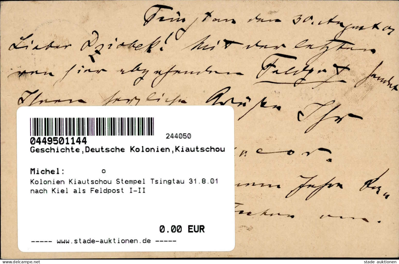 Kolonien Kiautschou Stempel Tsingtau 31.8.01 Nach Kiel Als Feldpost I-II Colonies - Ehemalige Dt. Kolonien