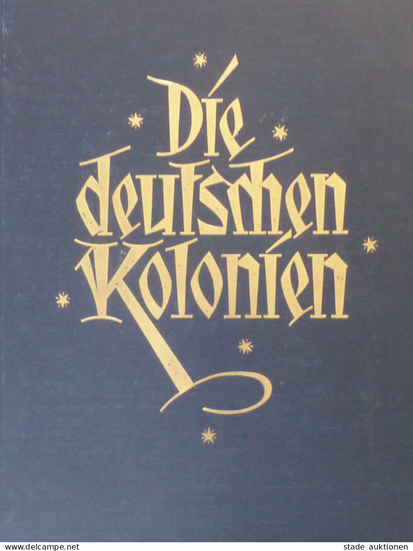 Buch Kolonien Die Deutschen Kolonien Von Major Schwabe, Kurd Und Dr. Leutwein, Paul 1924, Verlagsanstalt Weller Berlin,  - Ehemalige Dt. Kolonien