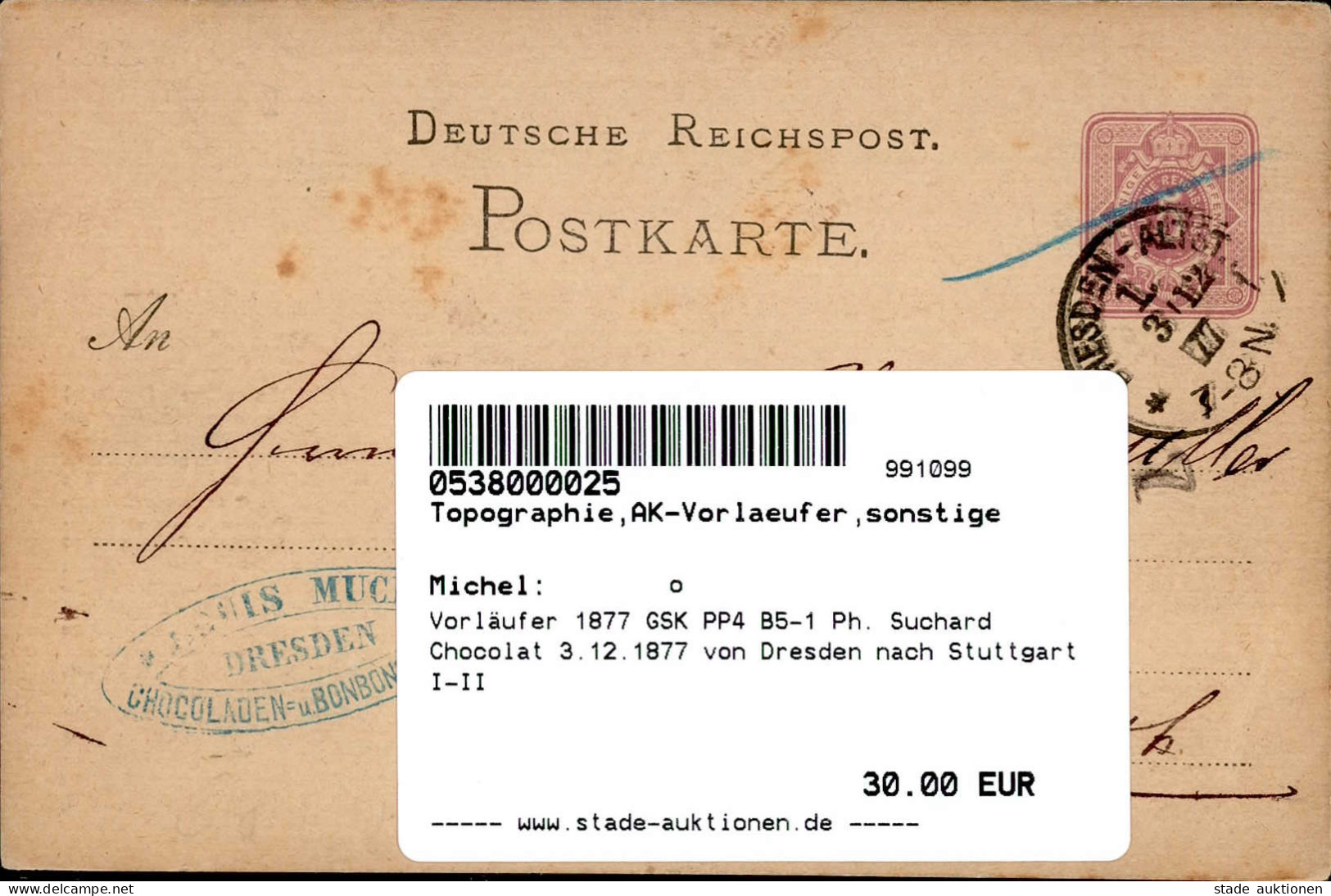 Vorläufer 1877 GSK PP4 B5-1 Ph. Suchard Chocolat 3.12.1877 Von Dresden Nach Stuttgart I-II - History