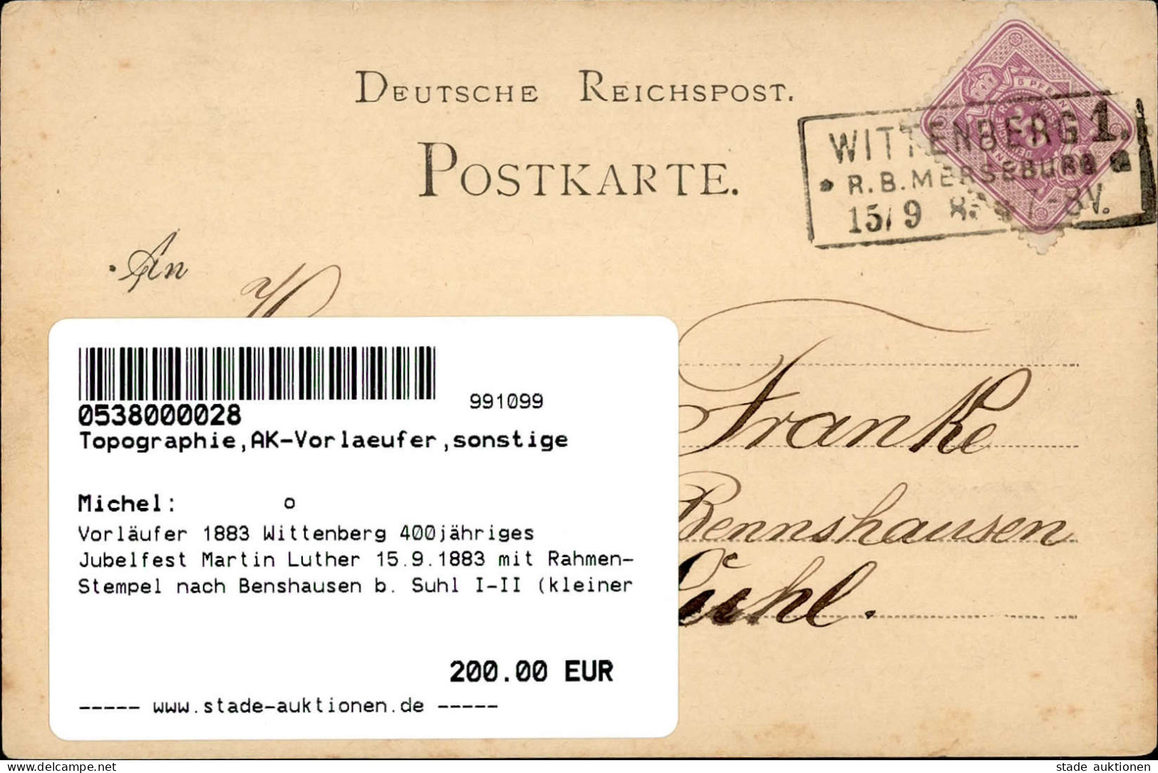 Vorläufer 1883 Wittenberg 400jähriges Jubelfest Martin Luther 15.9.1883 Mit Rahmen-Stempel Nach Benshausen B. Suhl I-II  - History