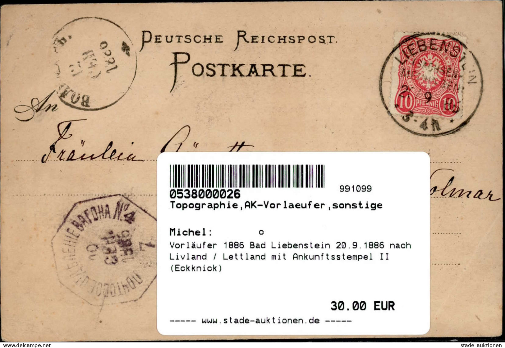 Vorläufer 1886 Bad Liebenstein 20.9.1886 Nach Livland / Lettland Mit Ankunftsstempel II (Eckknick) - Geschichte