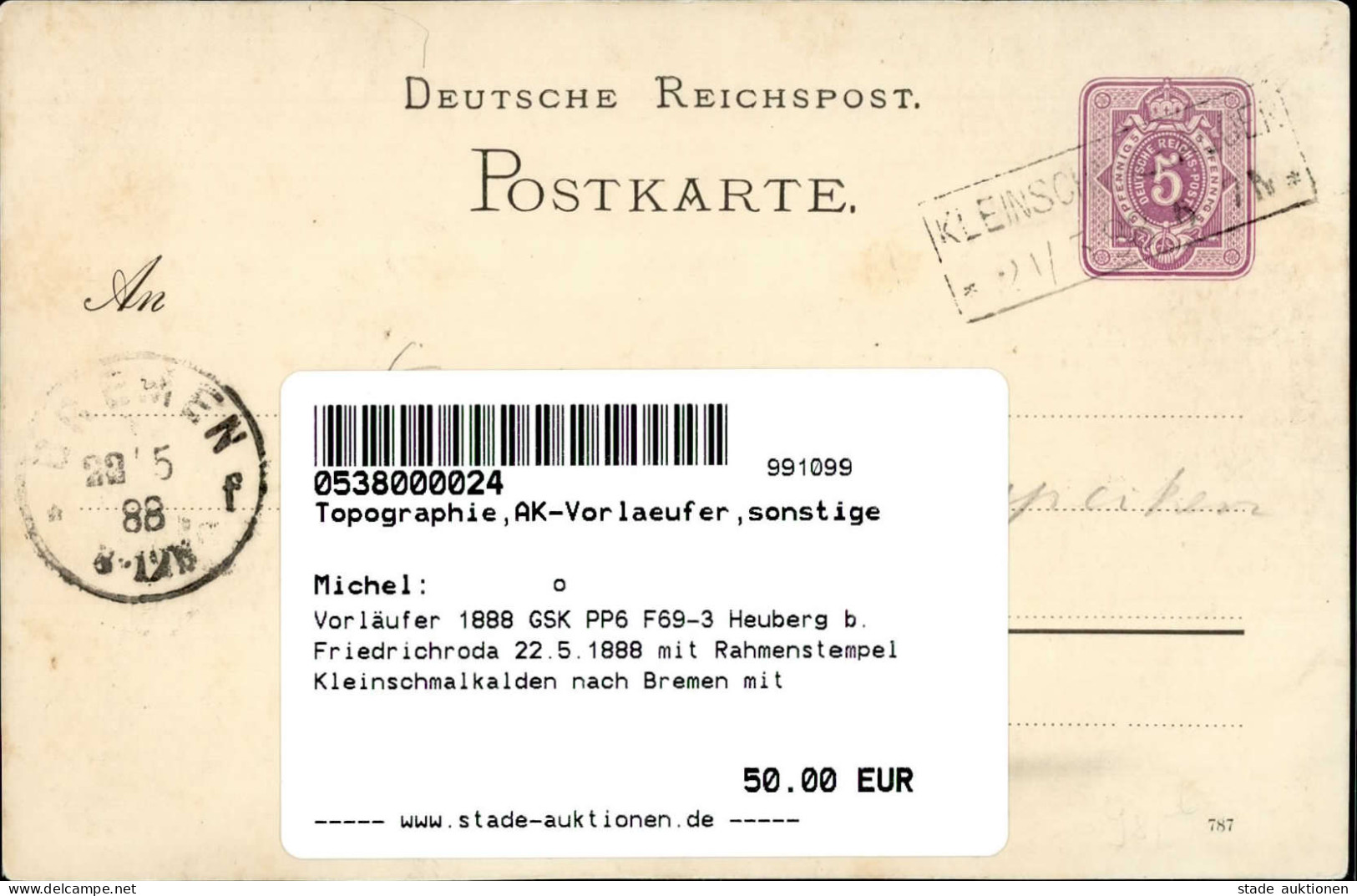 Vorläufer 1888 GSK PP6 F69-3 Heuberg B. Friedrichroda 22.5.1888 Mit Rahmenstempel Kleinschmalkalden Nach Bremen Mit Anku - Geschichte