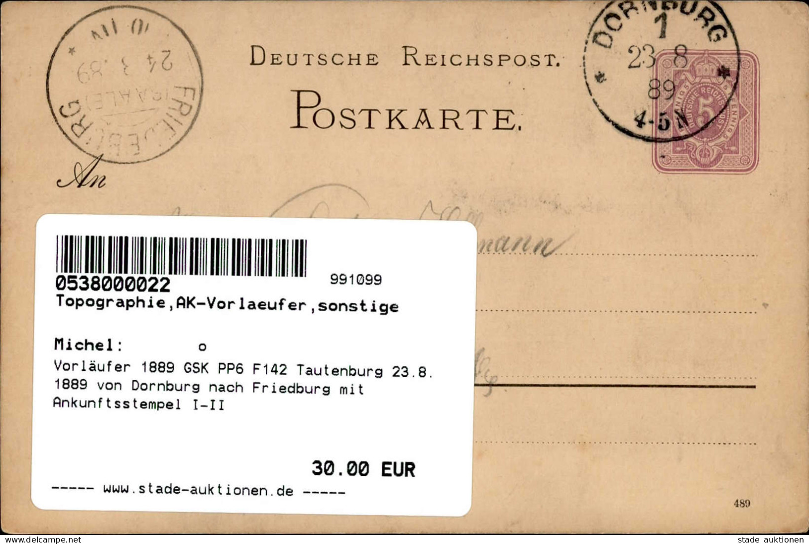 Vorläufer 1889 GSK PP6 F142 Tautenburg 23.8.1889 Von Dornburg Nach Friedburg Mit Ankunftsstempel I-II - History