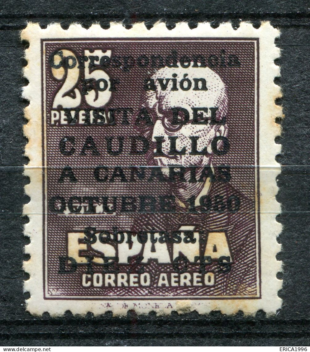 Z3706 SPAGNA 1950 Visita Del Generale Franco Alle Canarie, Centenario Del Francobollo Spagnolo, MH*, Soprastampato, 25 - Ongebruikt