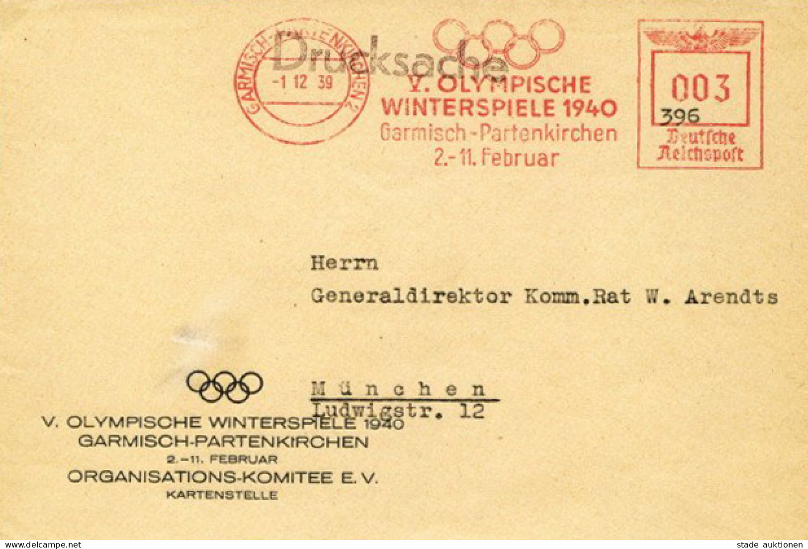 GARMISCH-PARTENKIRCHEN OLYMPISCHE WINTERSPIELE 1940 - Brief D. ORGANISATIONS-KOMITEE Kartenstelle Mit Entspr. Franco-S-o - Olympic Games