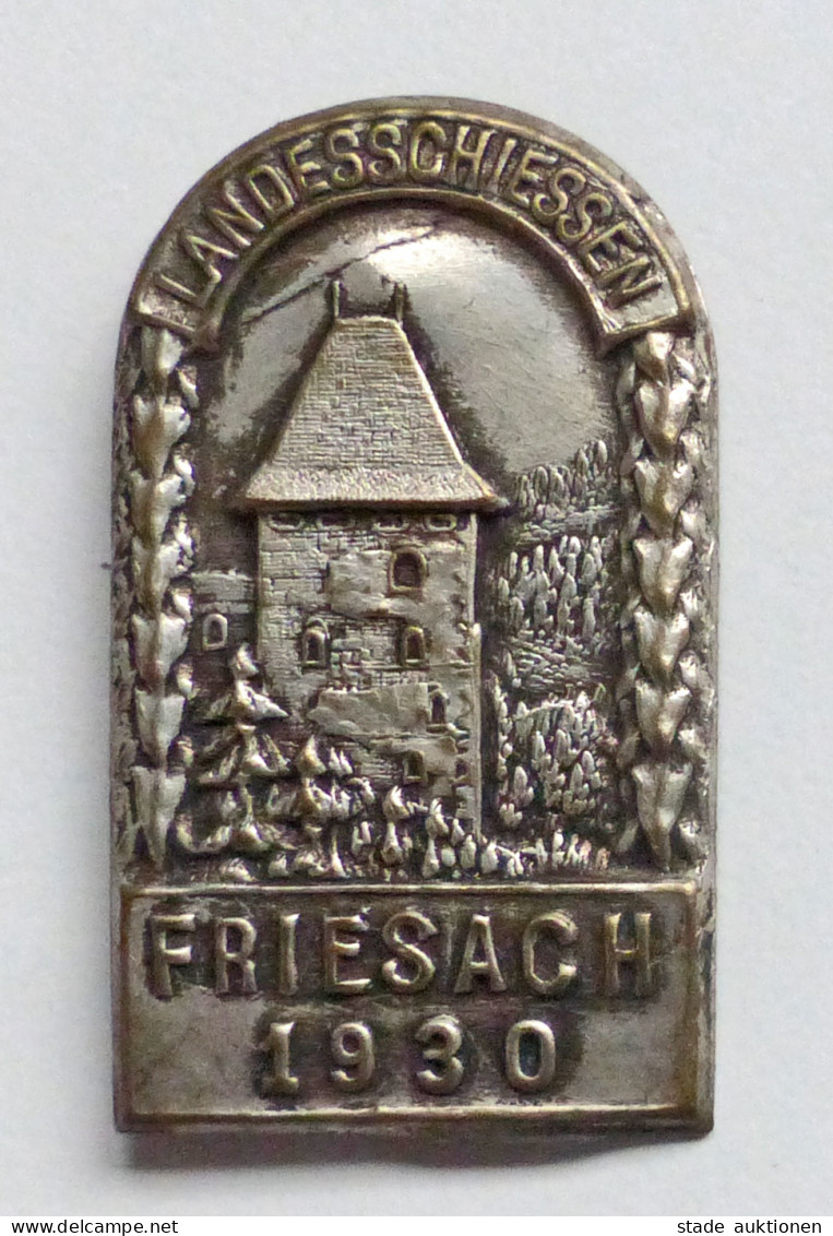 Schützen Abzeichen Friesbach Landesschiessen 1930 I-II - Autres & Non Classés