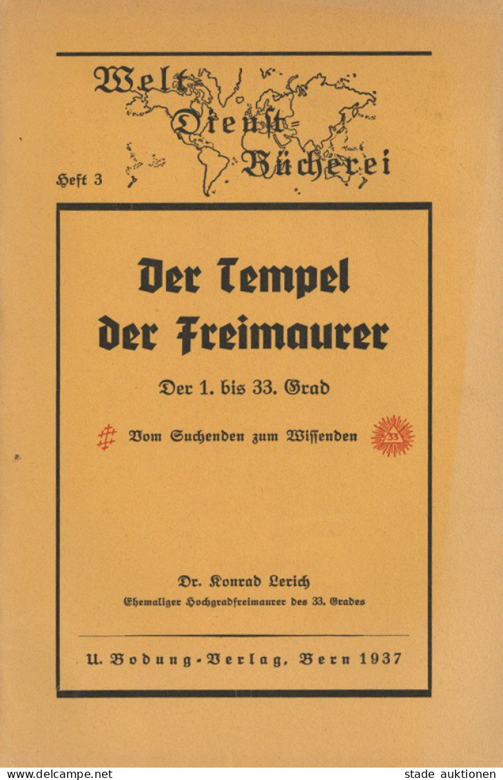 Freimaurer Buch Der Tempel Der Freimaurer Der 1. Bis 33. Grad Von Dr. Konrad Lerich 1937, Bodung Verlag Bern, 56 S. II - Schulen