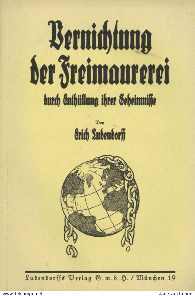 Freimaurer Buch Vernichtung Der Freimaurerei Durch Enthüllung Ihrer Geheimnisse Von Erich Ludendorff 1938, Verlag Ludend - Schools