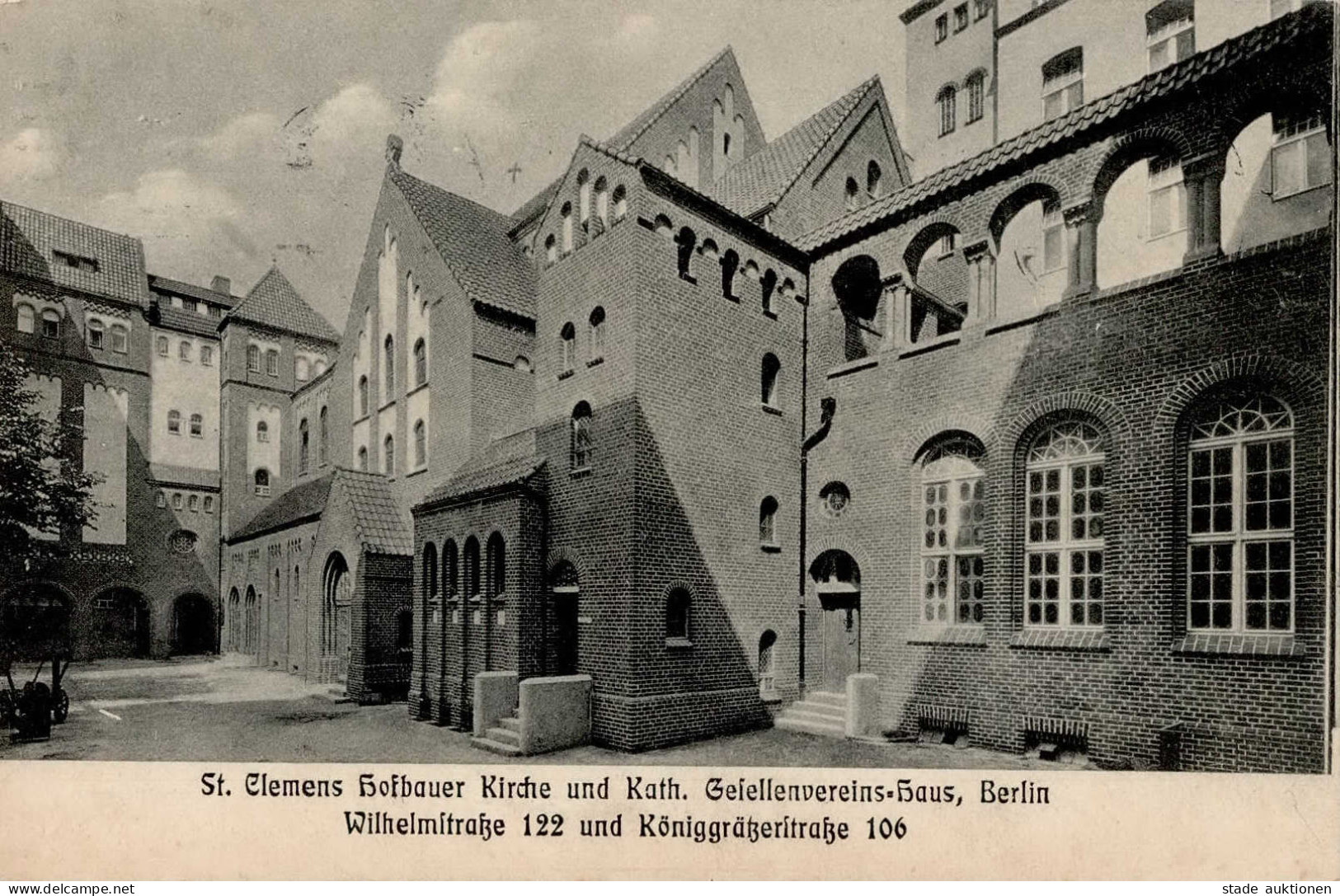 Berlin (1000) St. Clemens Hofbauer Kirche Kath. Gesellenvereinshaus Wilhelmstrasse 122 Königgrätzerstraße 106 1911 I-II - Plötzensee