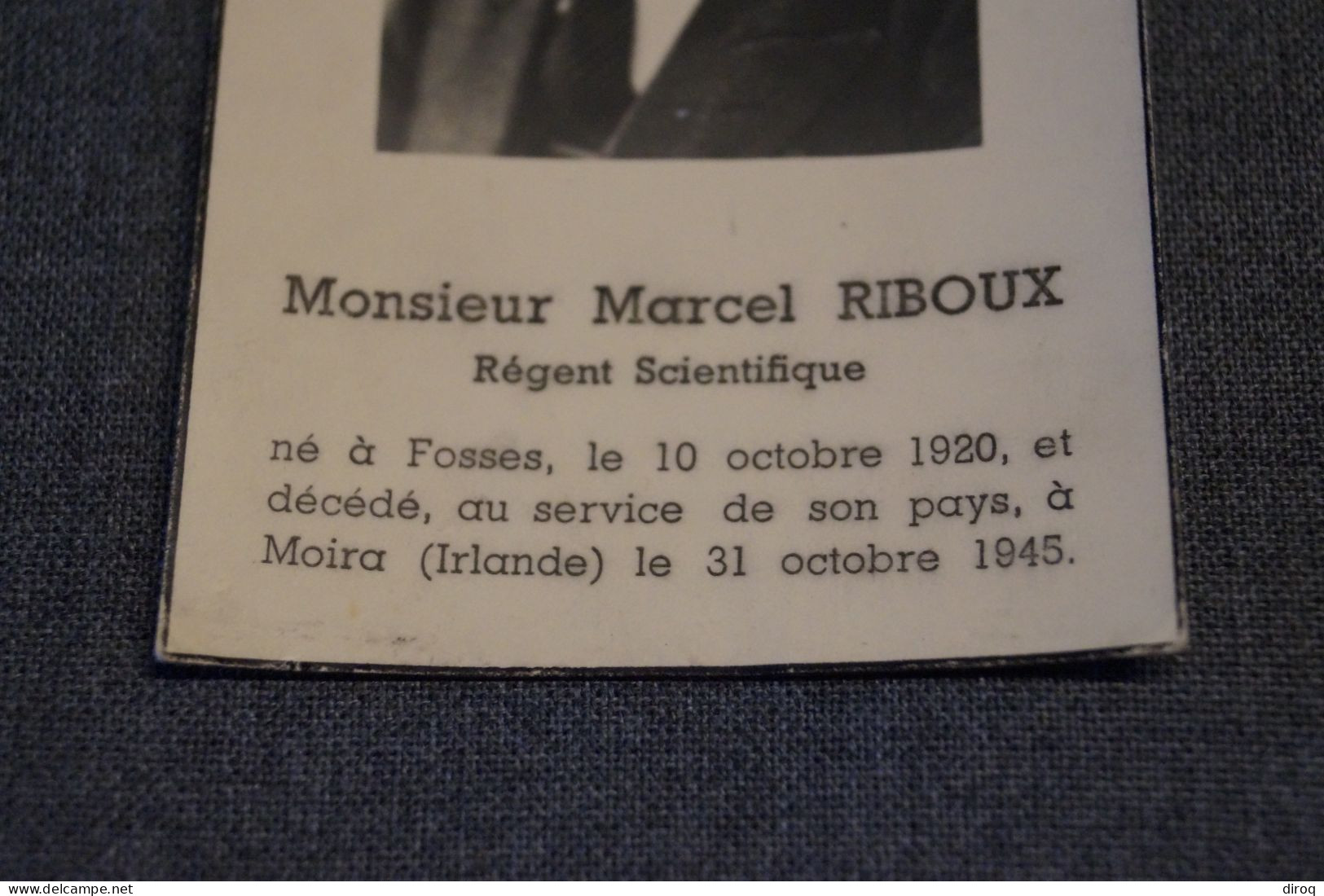 Guerre 40-45, Riboux Marcel , Régent Scientifique,né à Fosses La Ville,mort En Irlande En 1945 - Todesanzeige