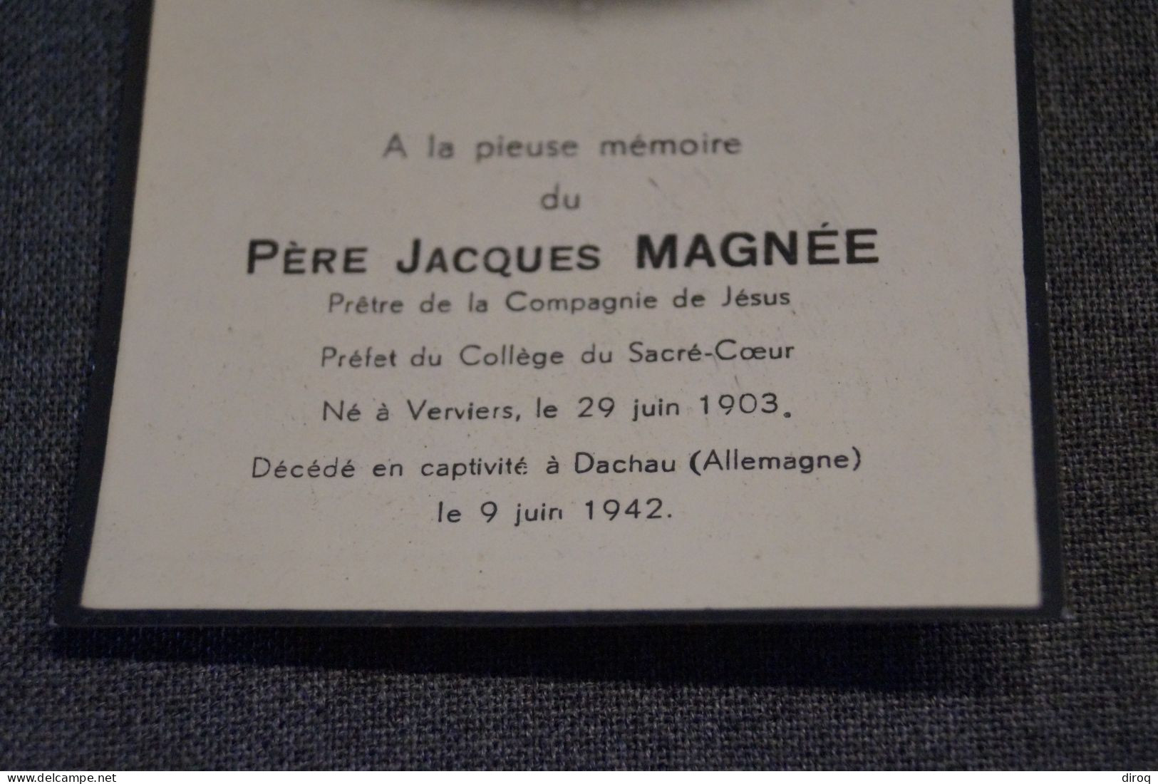 Guerre 40-45,le Père Jacques Magnée,né à Verviers 1903,mort Au Camp De Dachau En 1942 - Décès