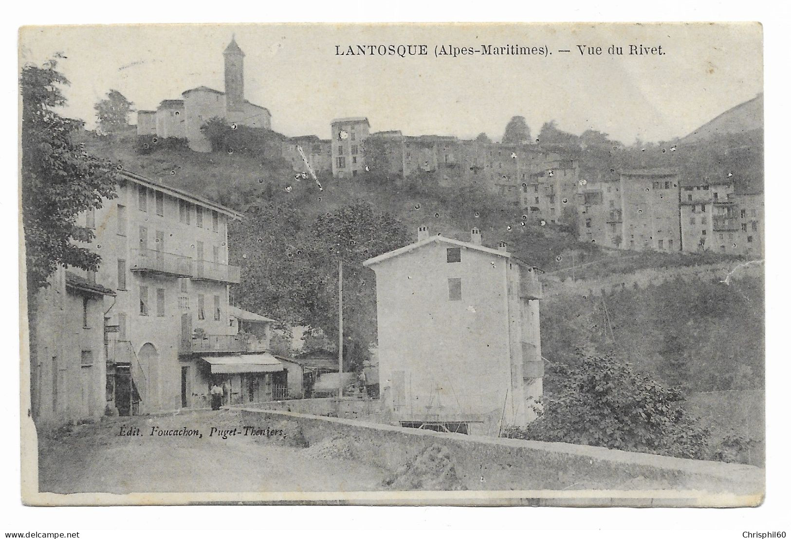 CPA Circulée En 1906 - LANTOSQUE - Vue Du Rivet - Edit. Foucachon - - Lantosque