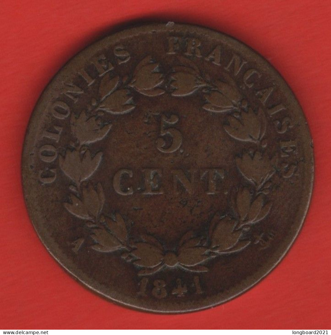 FRENCH COLONIES - 5 CENTIMES 1841A - Französische Kolonien (1817-1844)