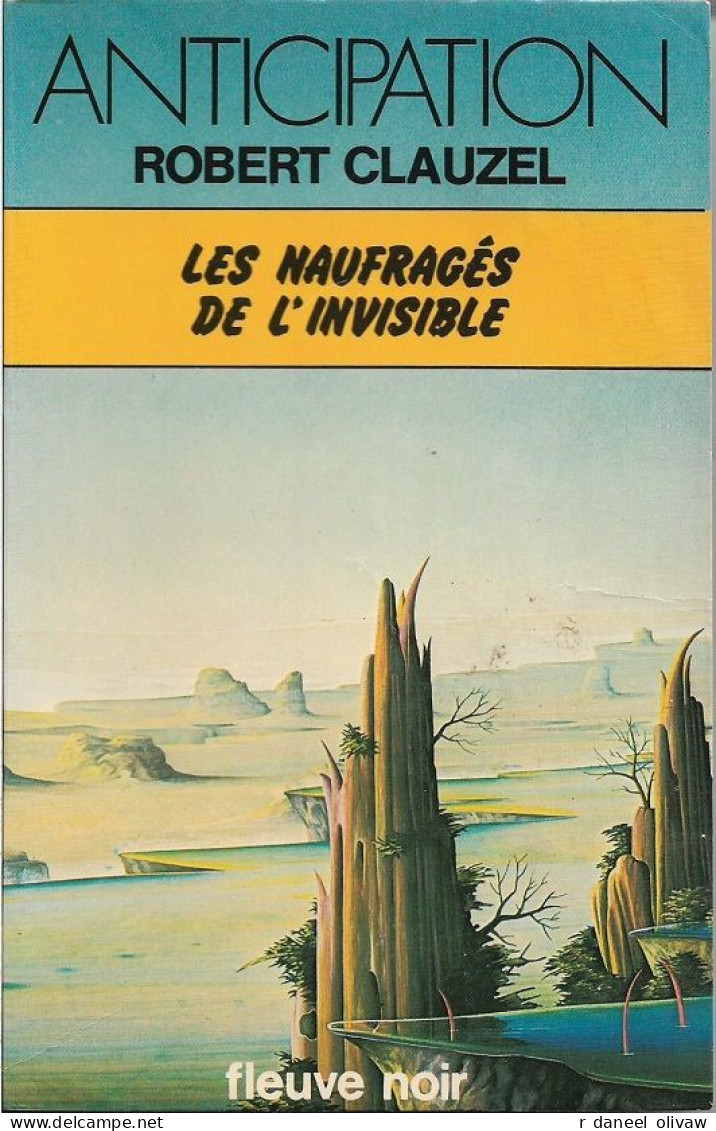 FNA 827 - CLAUZEL, Robert - Les Naufragés De L'invisible (BE+) - Fleuve Noir