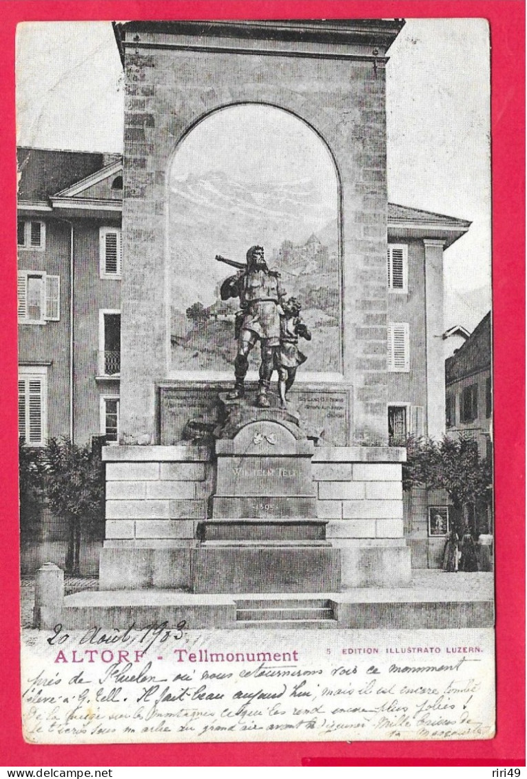 Cpa Suisse, Uri, ALTORF, Tellmonument, Voyagée 1903 Dos Simple Voir Scanne - Altdorf