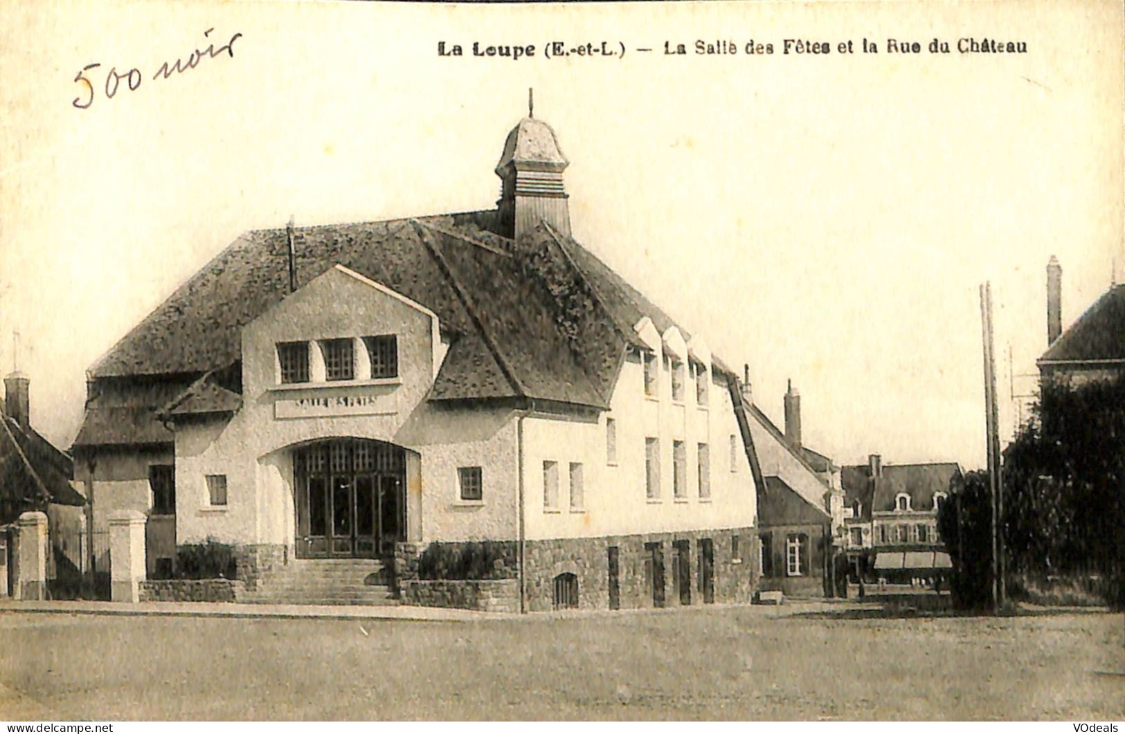 France (28) Eure Et Loire - La Loupe - La Salle Des Fêtes Et La Rue Du Château - La Loupe