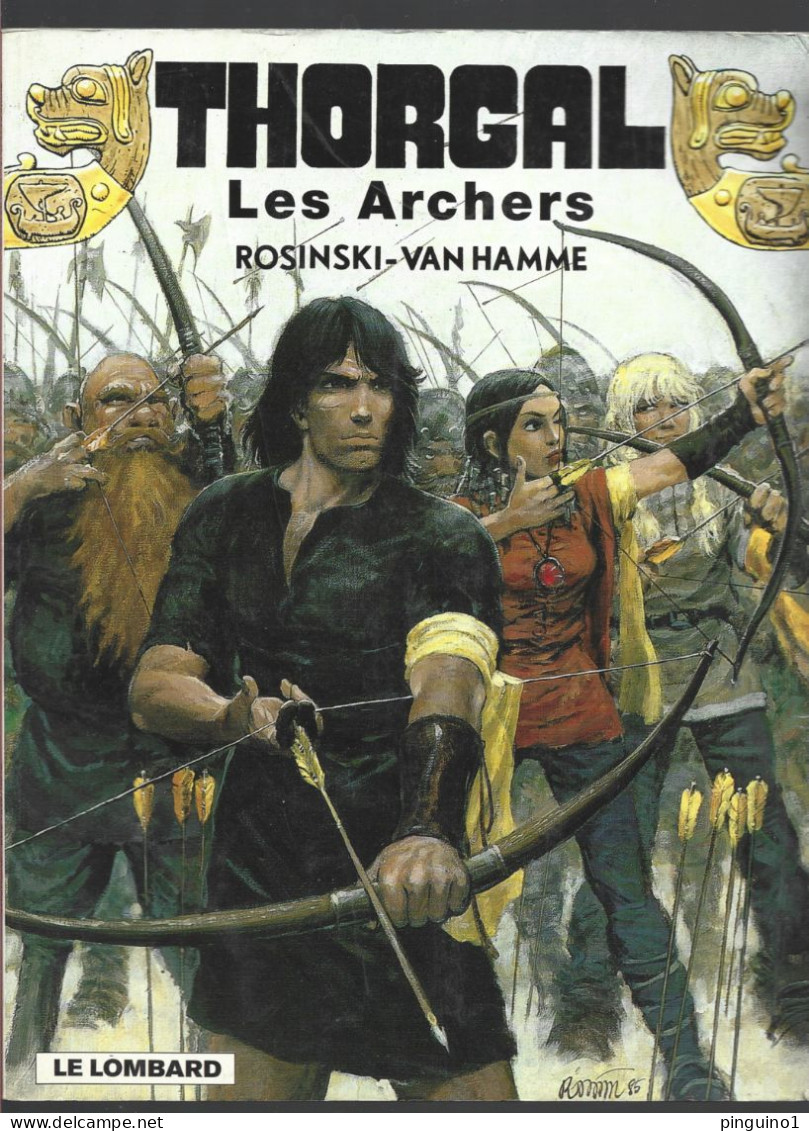 Rosinski & Van Hamme  Thorgal  Les Archers - Thorgal