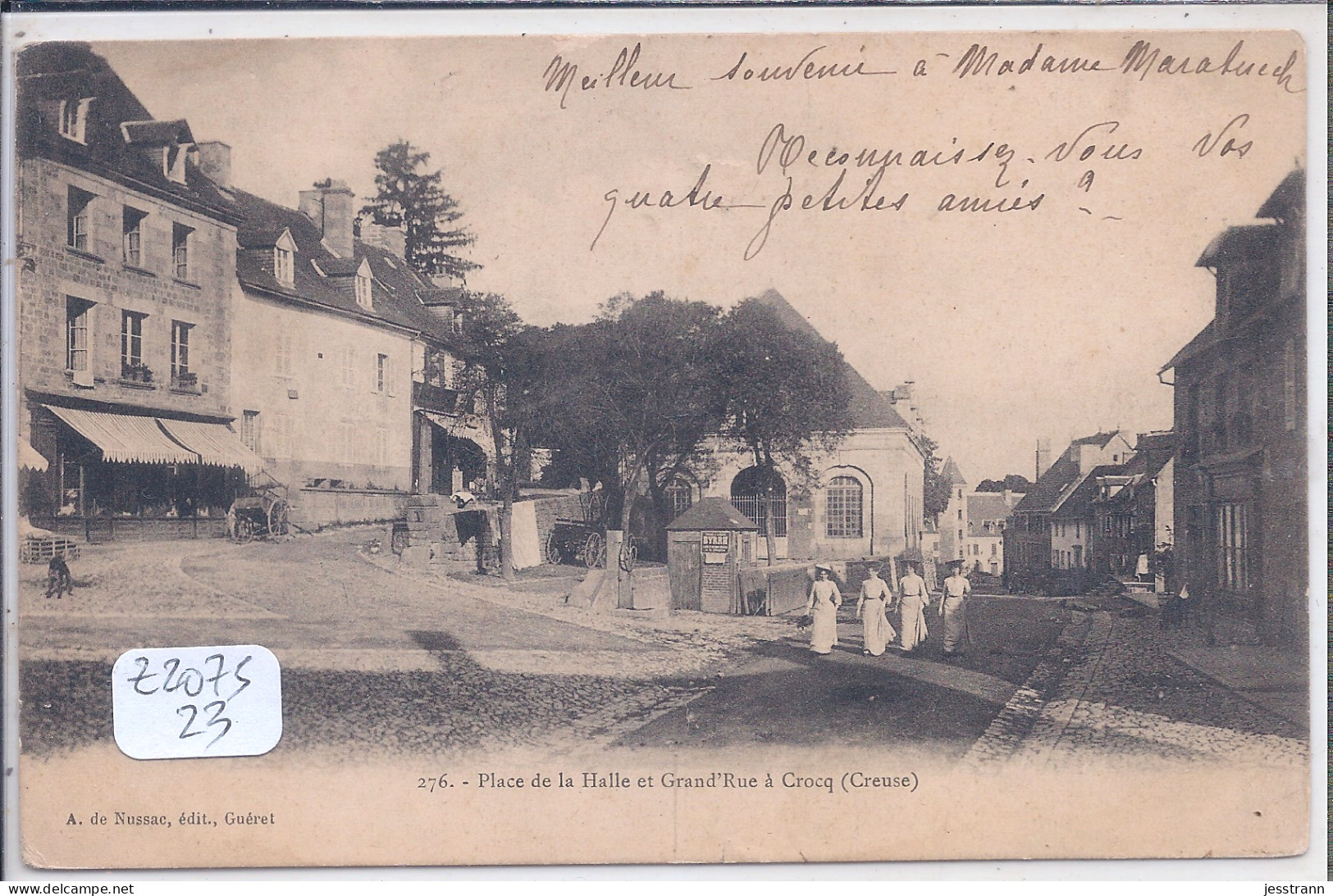 CROCQ- PLACE DE LA HALLE ET GRAND-RUE A CROCQ - Crocq