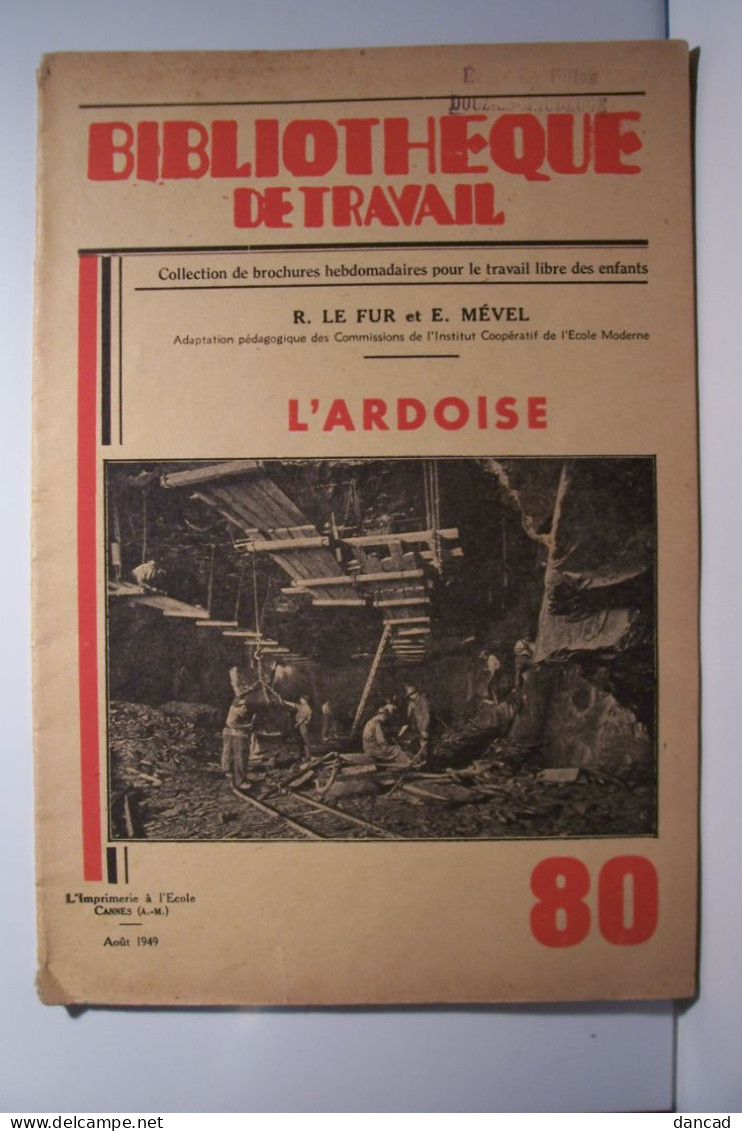 L'ARDOISE   - Bibliothèque De Travail ( 1949 ) - Non Classés