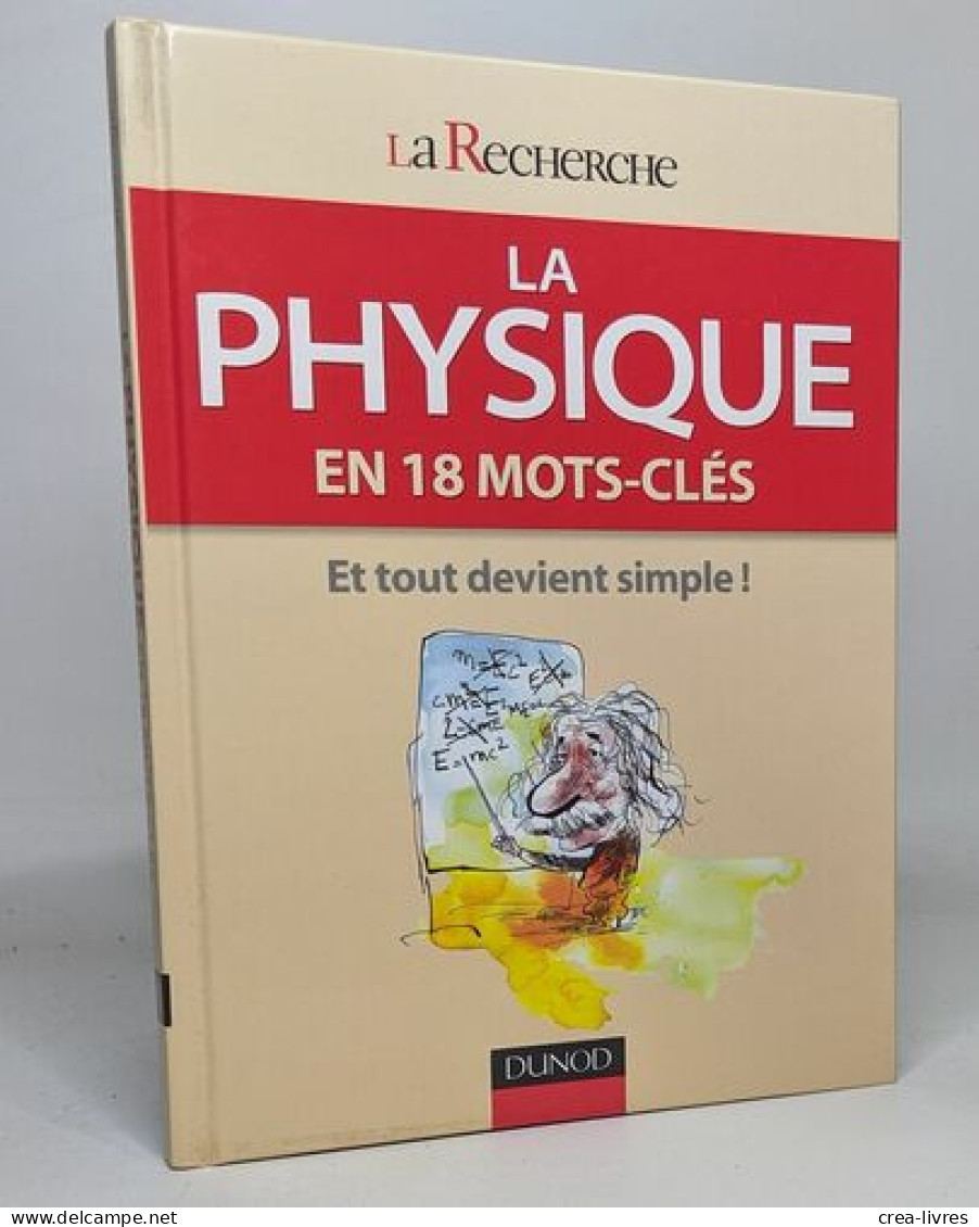 La Physique En 18 Mots-clés - Non Classés