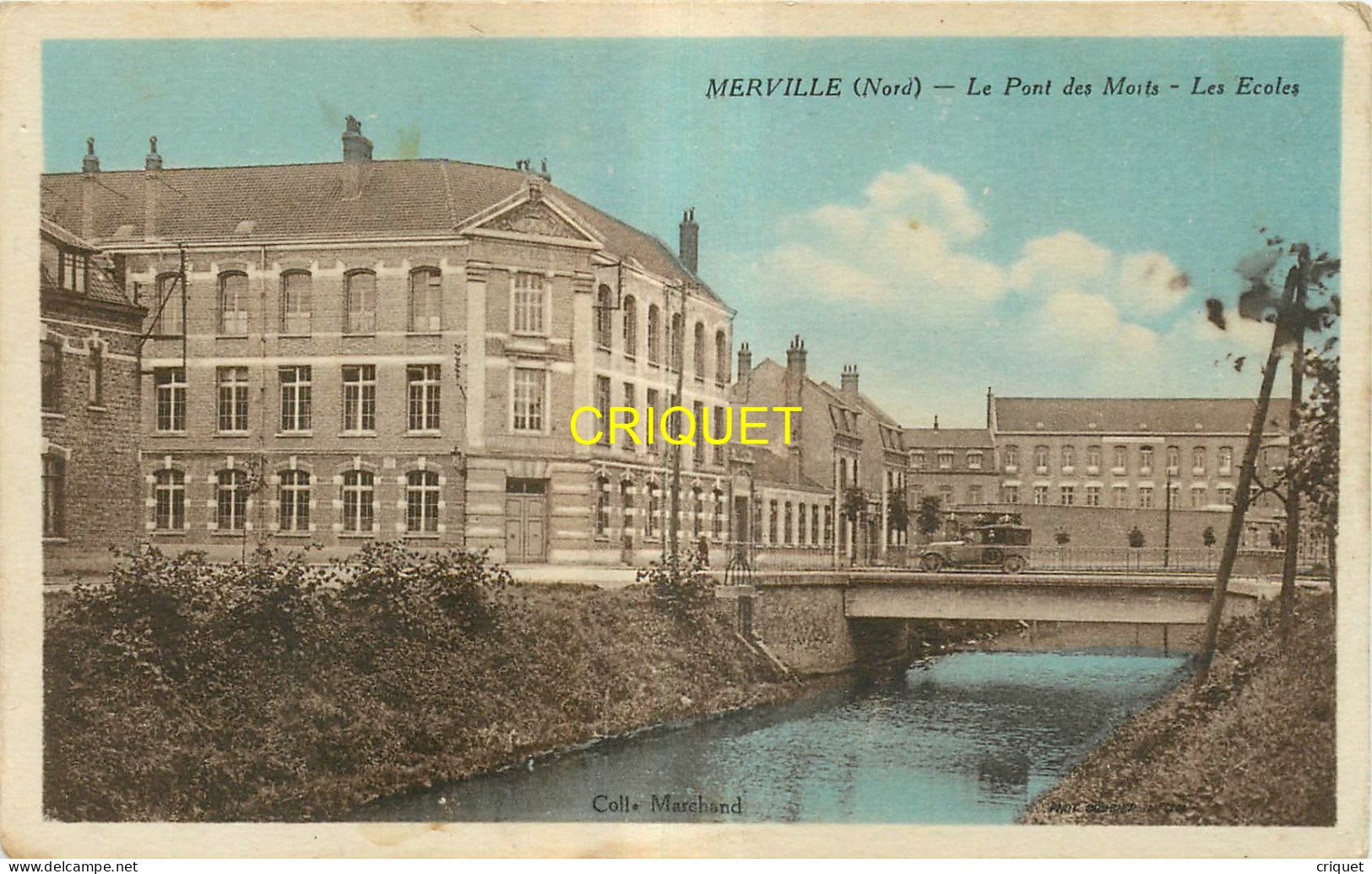 59 Merville, Le Pont Des Morts, Les Ecoles, Carte Pas Courante - Merville