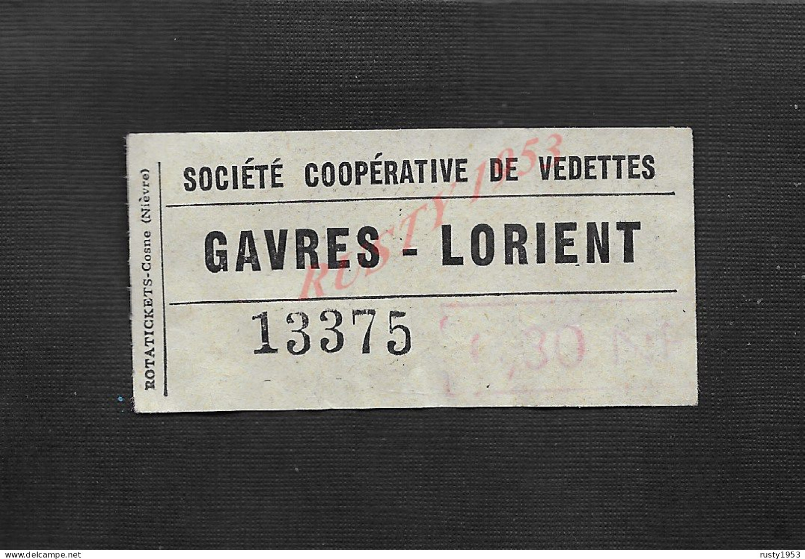 TICKETSOCIÉTÉ COOPÉRATIVE DE VEDETTE  BATEAU DE GAVRES LORIENT MORBIHAN : - Europe