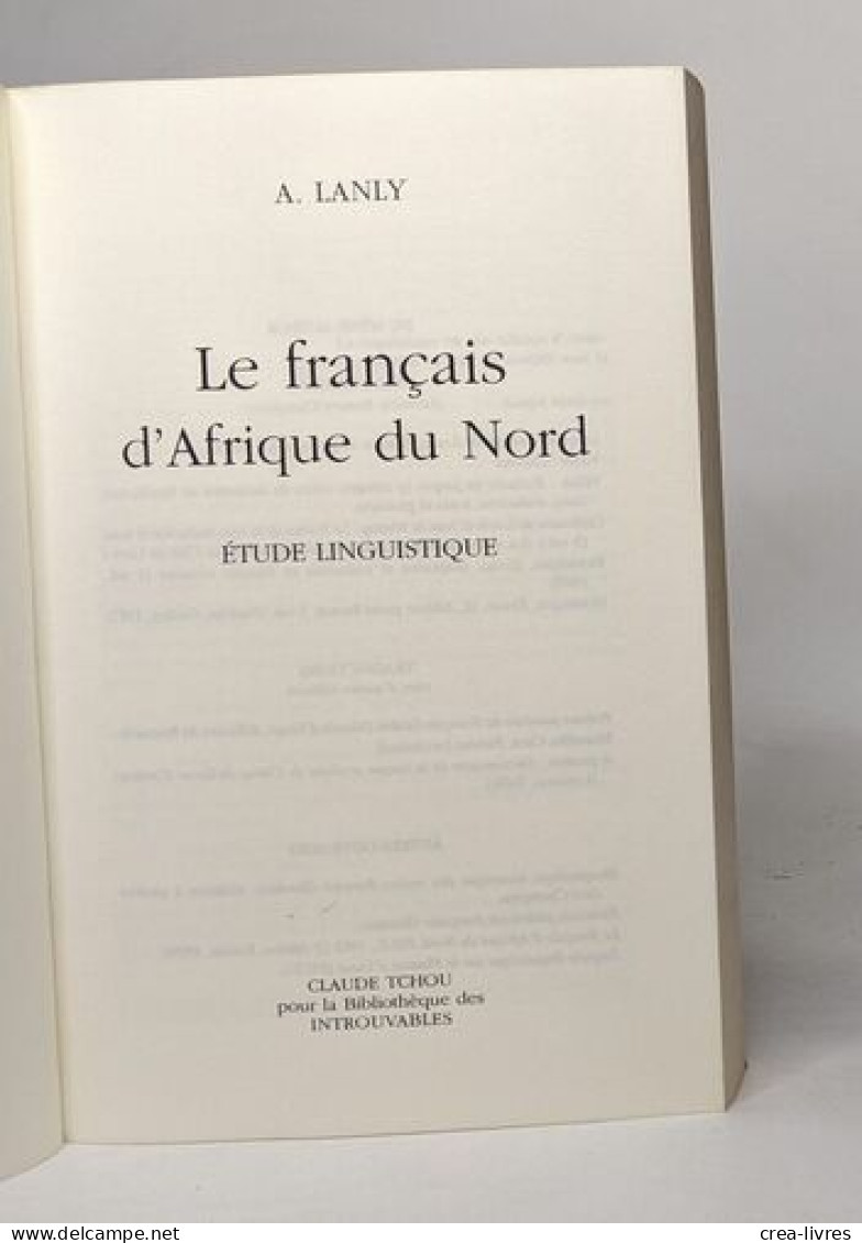 Le Français D'Afrique Du Nord - Non Classés