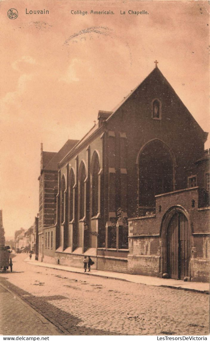 BELGIQUE - Louvain - Collège Américain - La Chapelle - Carte Postale Ancienne - Leuven