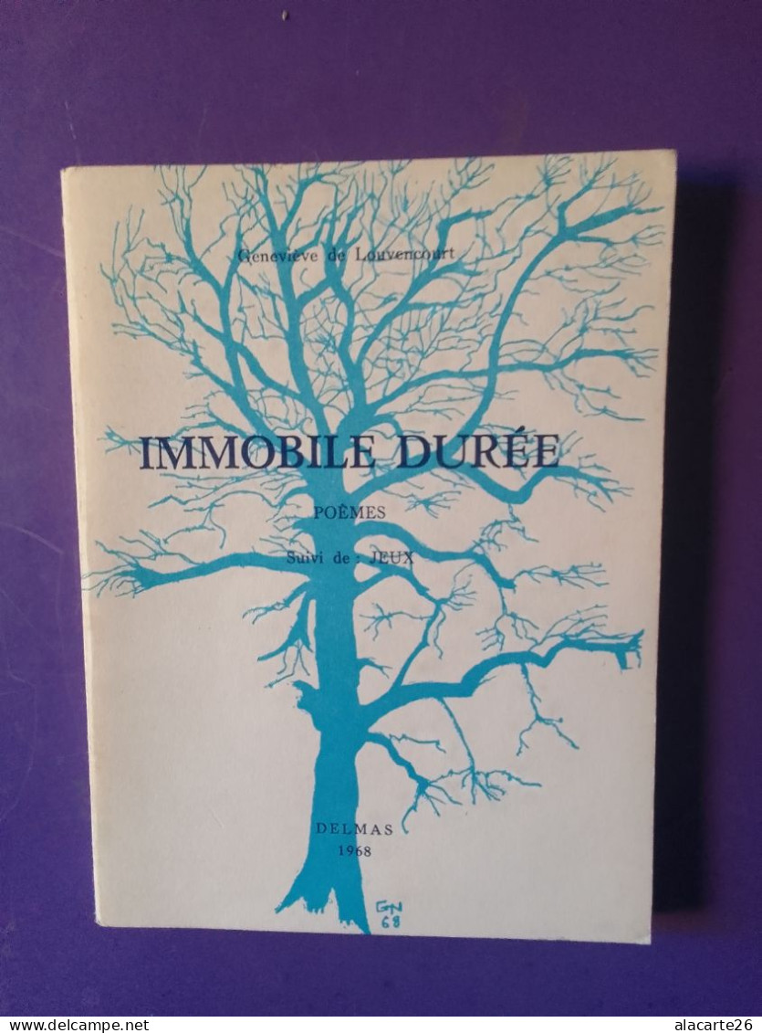 IMMOBILE DUREE POEMES / GENEVIEVE DE LOUVENCOURT - French Authors