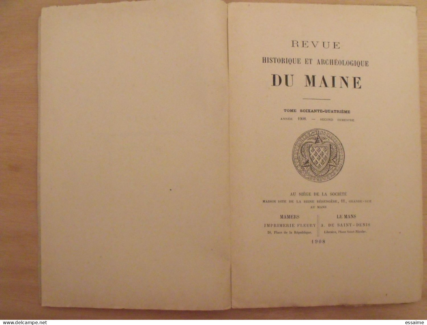 Revue Historique Et Archéologique Du Maine. Année 1908, 2ème Semestre (2 Livraisons). Tome LXIV. Mamers, Le Mans - Pays De Loire