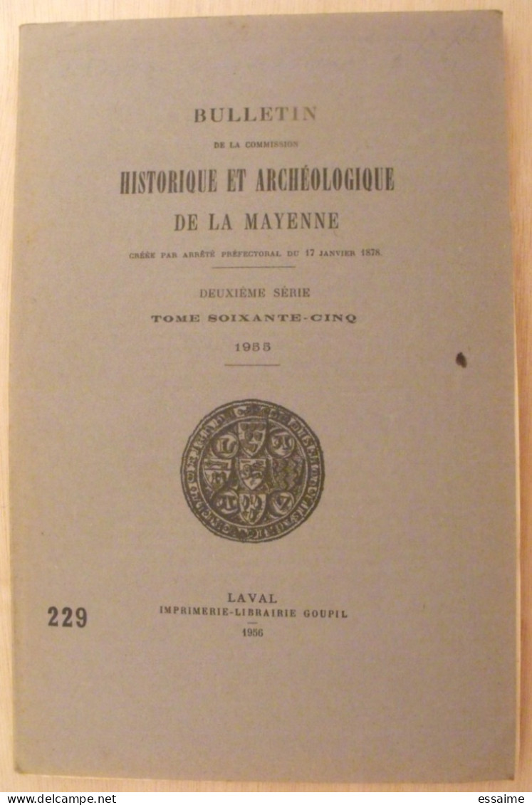 Bulletin Historique Et Archéologique De La Mayenne. 1955, Tome LXV-229. Laval Chateau-Gontier. Goupil. - Pays De Loire