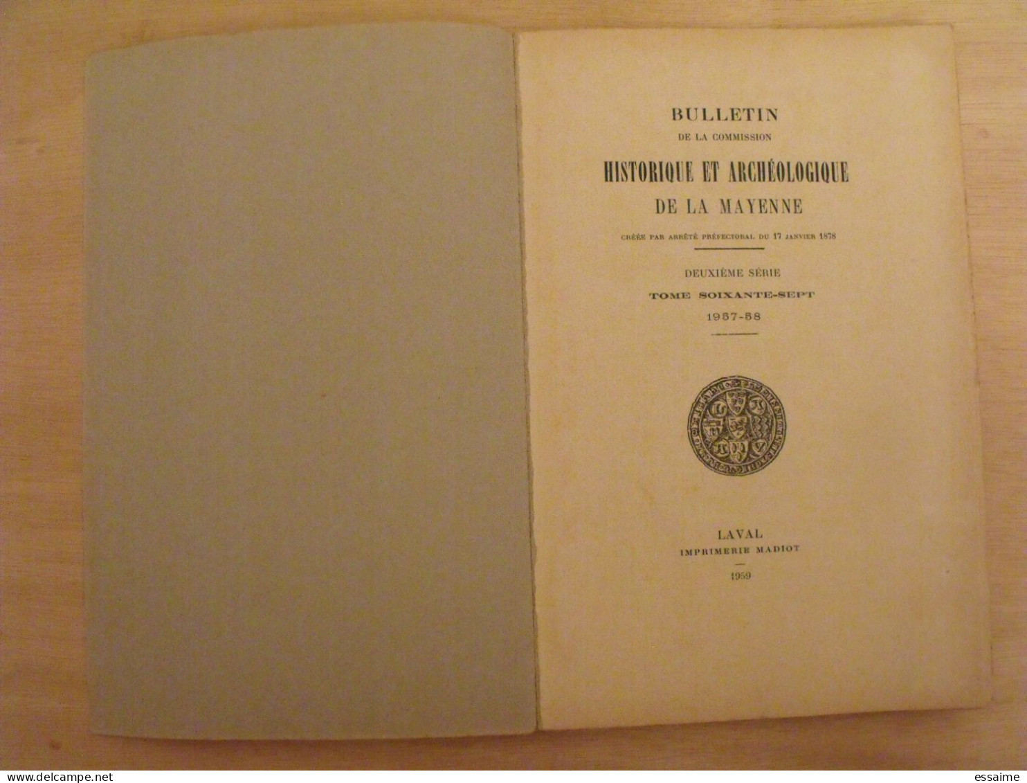 Bulletin Historique Et Archéologique De La Mayenne. 1957-58, Tome LXVII-231bis. Laval Chateau-Gontier. Goupil. - Pays De Loire