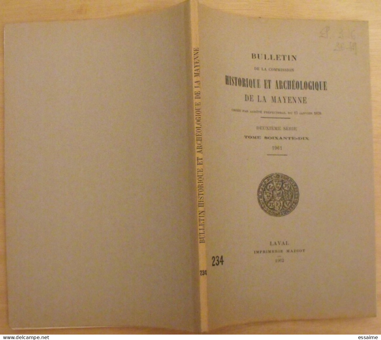 Bulletin Historique Et Archéologique De La Mayenne. 1961, Tome LXX-234. Laval Chateau-Gontier. Goupil. - Pays De Loire