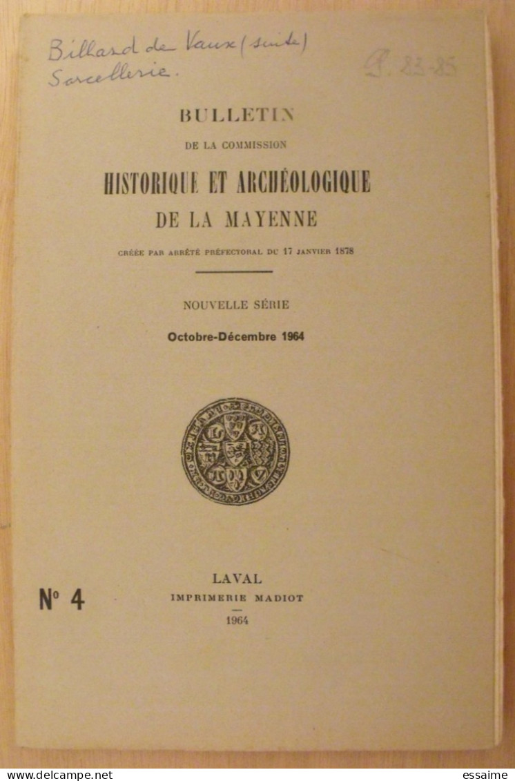 Bulletin Historique Et Archéologique De La Mayenne. 1964, N° 4 (236) . Laval Chateau-Gontier. Goupil. - Pays De Loire