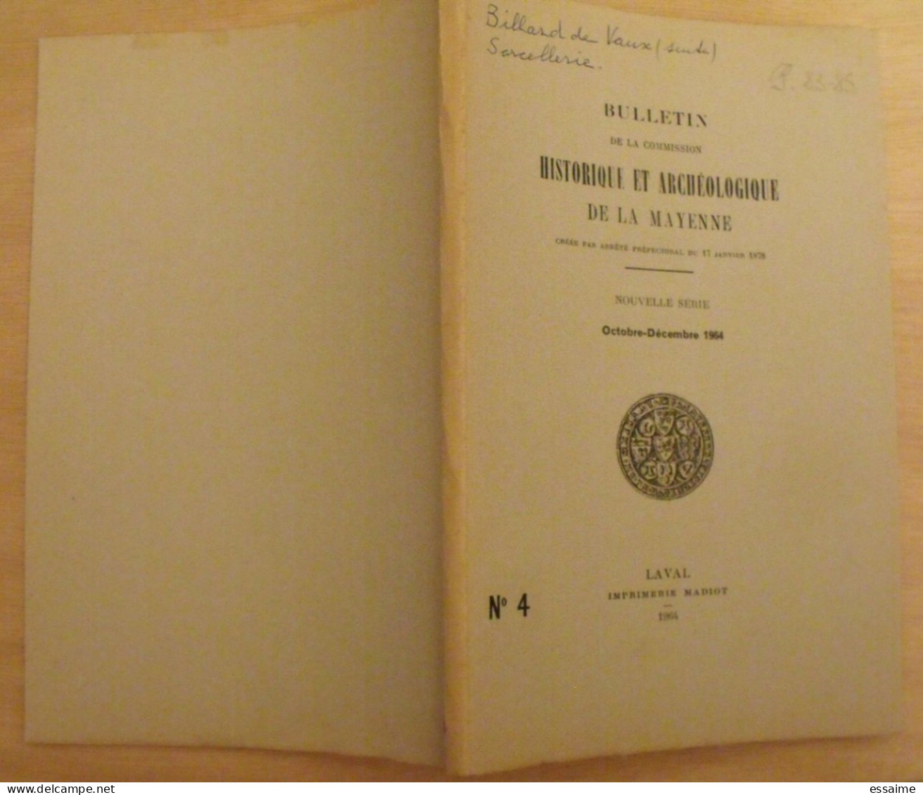 Bulletin Historique Et Archéologique De La Mayenne. 1964, N° 4 (236) . Laval Chateau-Gontier. Goupil. - Pays De Loire