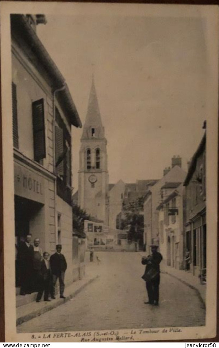 8 La Ferté Alais  Le Tambourg De La Ville Rue Augustin Bellard - La Ferte Alais