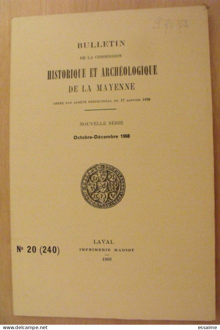 Bulletin Historique Et Archéologique De La Mayenne. 1968, N° 20 (240) . Laval Chateau-Gontier. Goupil. - Pays De Loire