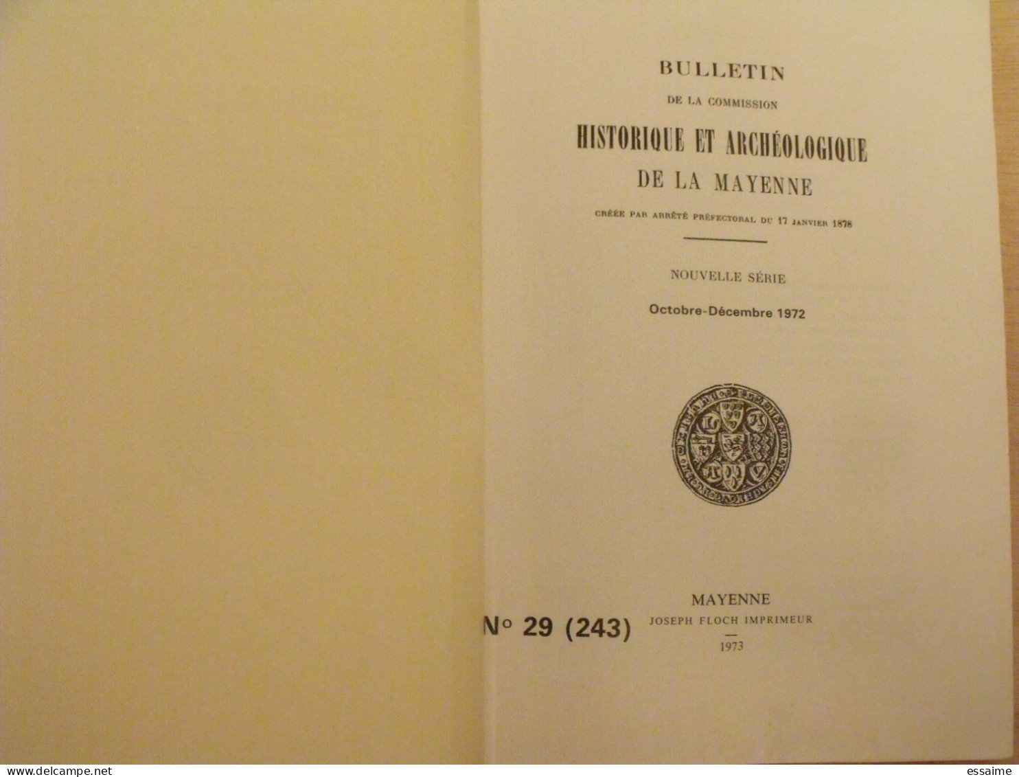 Bulletin Historique Et Archéologique De La Mayenne. 1972, N° 29 (243) . Laval Chateau-Gontier. Goupil. - Pays De Loire