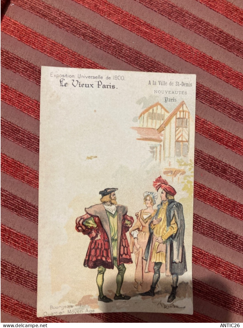 CPA PARIS.EXPOSITION UNIVERSELLE DE 1900.LE VIEUX PARIS.ILLUSTRATEUR ROBIDA GRANDS MAGASINS BOURGEOIS QUARTIER MOYEN AGE - Robida