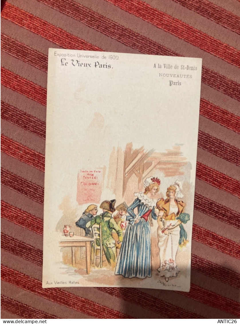 CPA PARIS.EXPOSITION UNIVERSELLE DE 1900.LE VIEUX PARIS.ILLUSTRATEUR ROBIDA GRANDS MAGASINS AUX VIEILLES HALLES - Robida