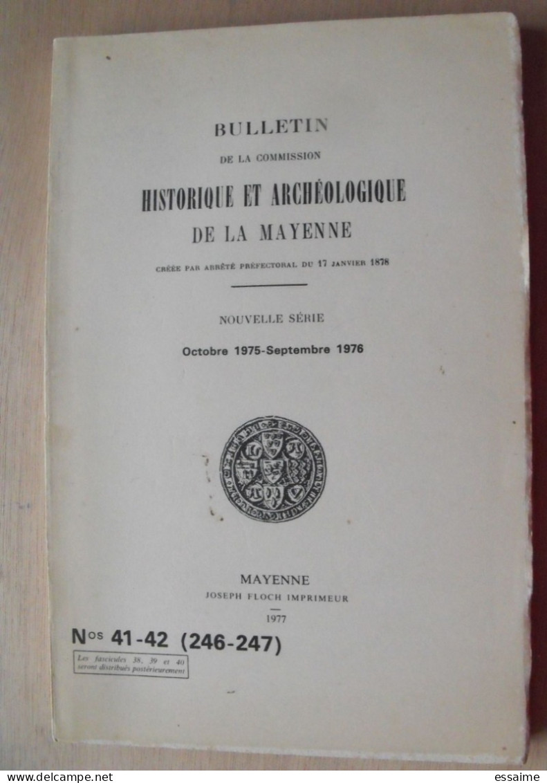 Bulletin Historique Et Archéologique De La Mayenne. 1975-76, N° 41-42 (246-4) . Laval Chateau-Gontier. Goupil. - Pays De Loire